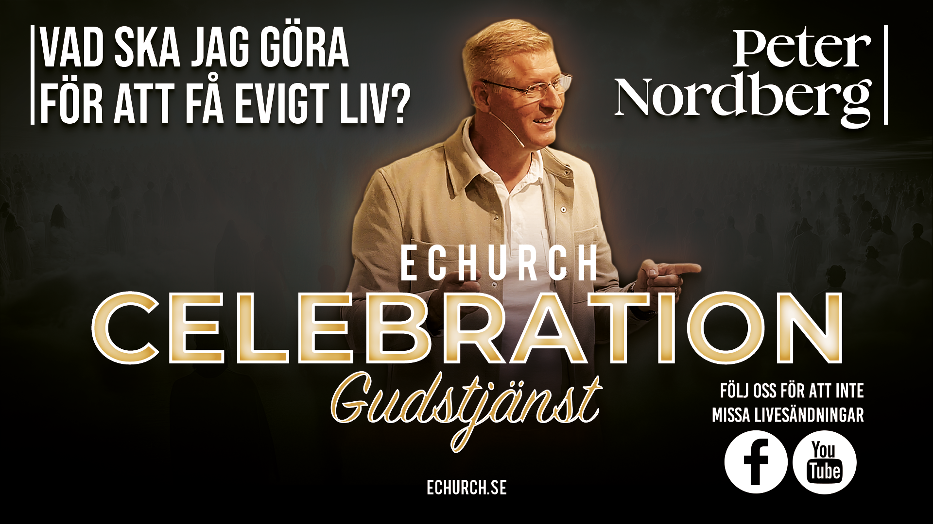 Vad ska jag göra för att få evigt liv?