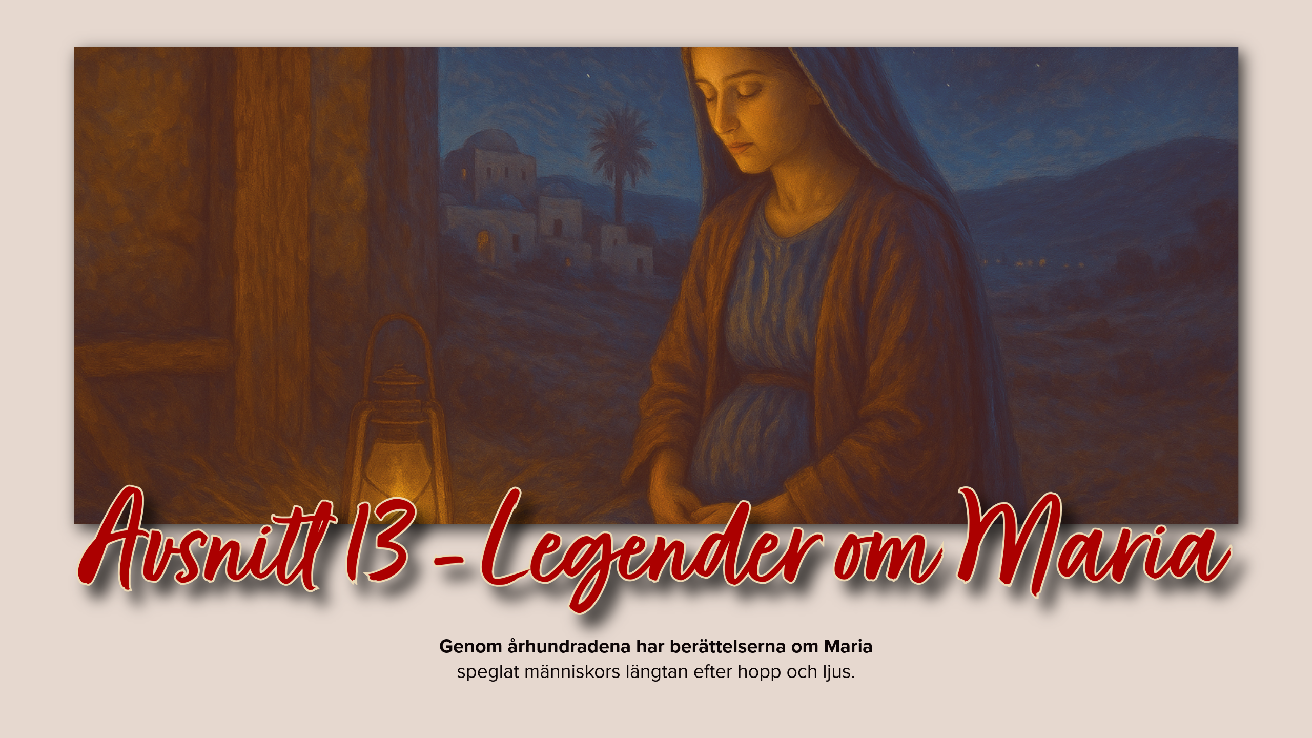 Adventkalender avsnitt 13 - Legender om Maria