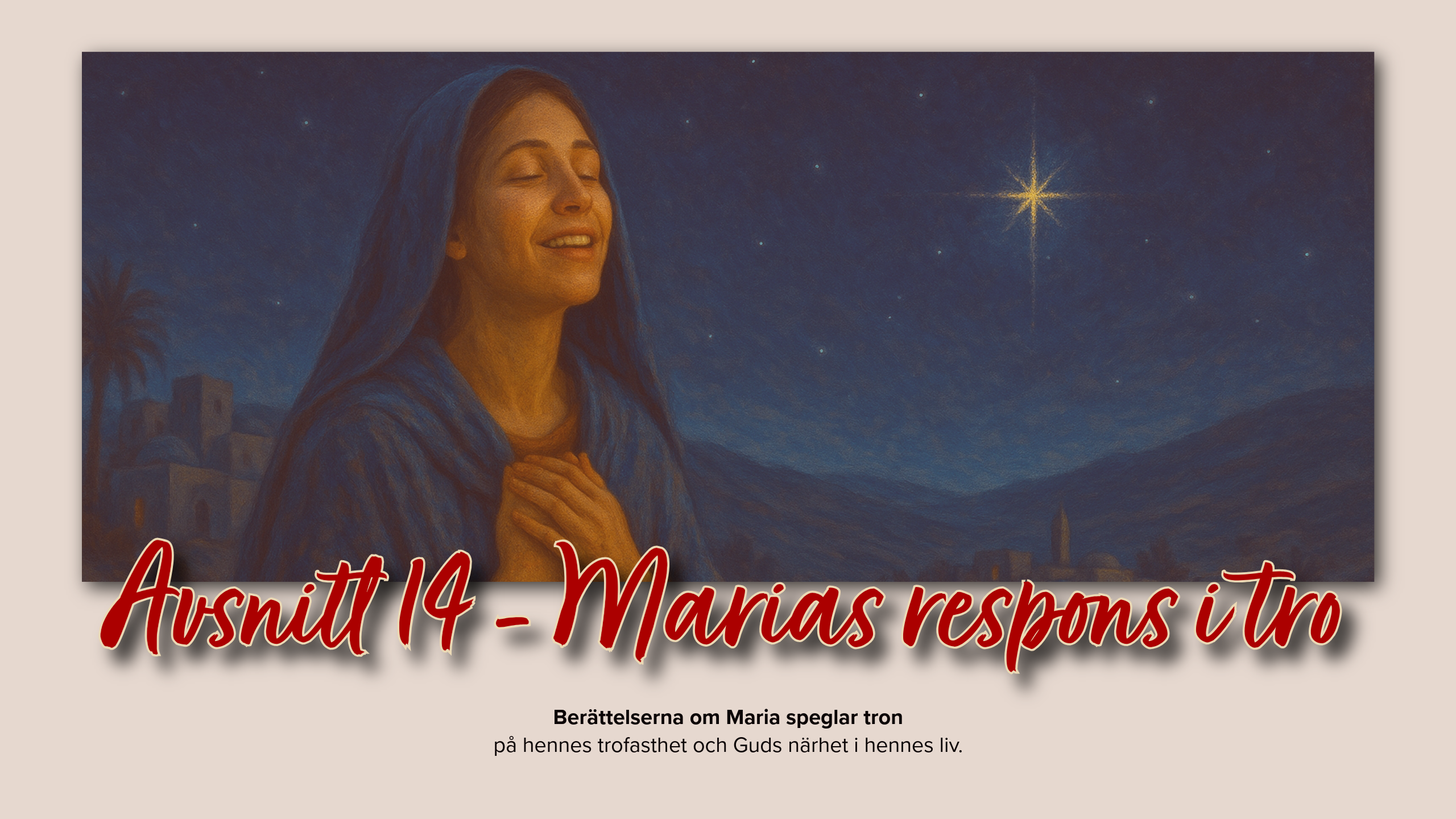 Adventkalender avsnitt 14 - Marias respons i tro