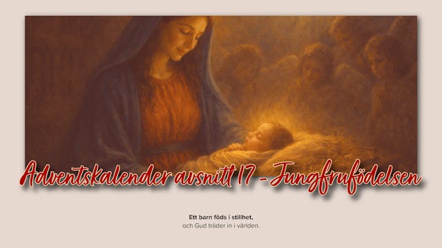 Adventskalender avsnitt 17 - Jungfruf...