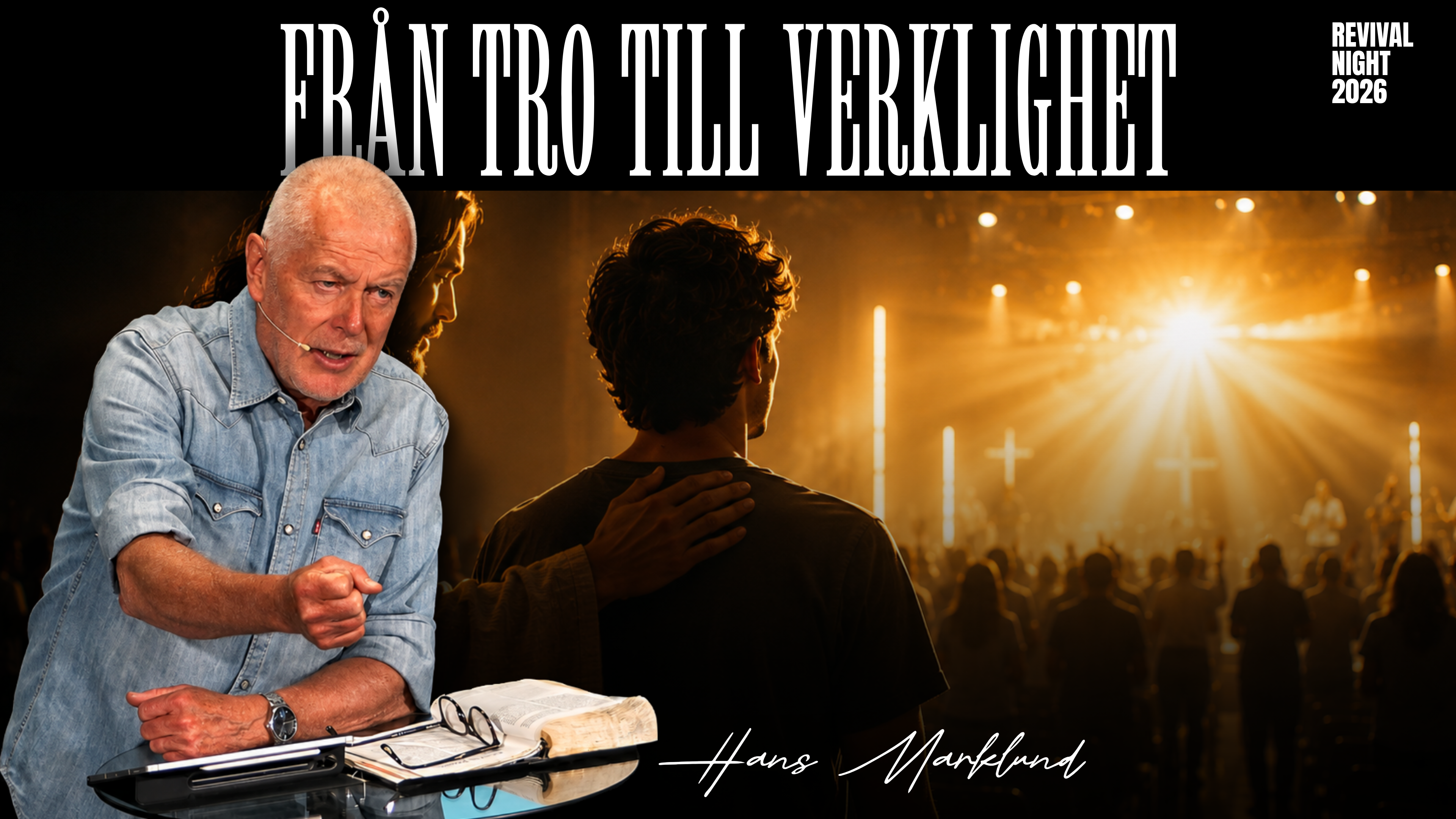 Från tro till verklighet