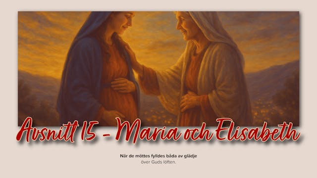 Adventkalender avsnitt 15 - Maria och...