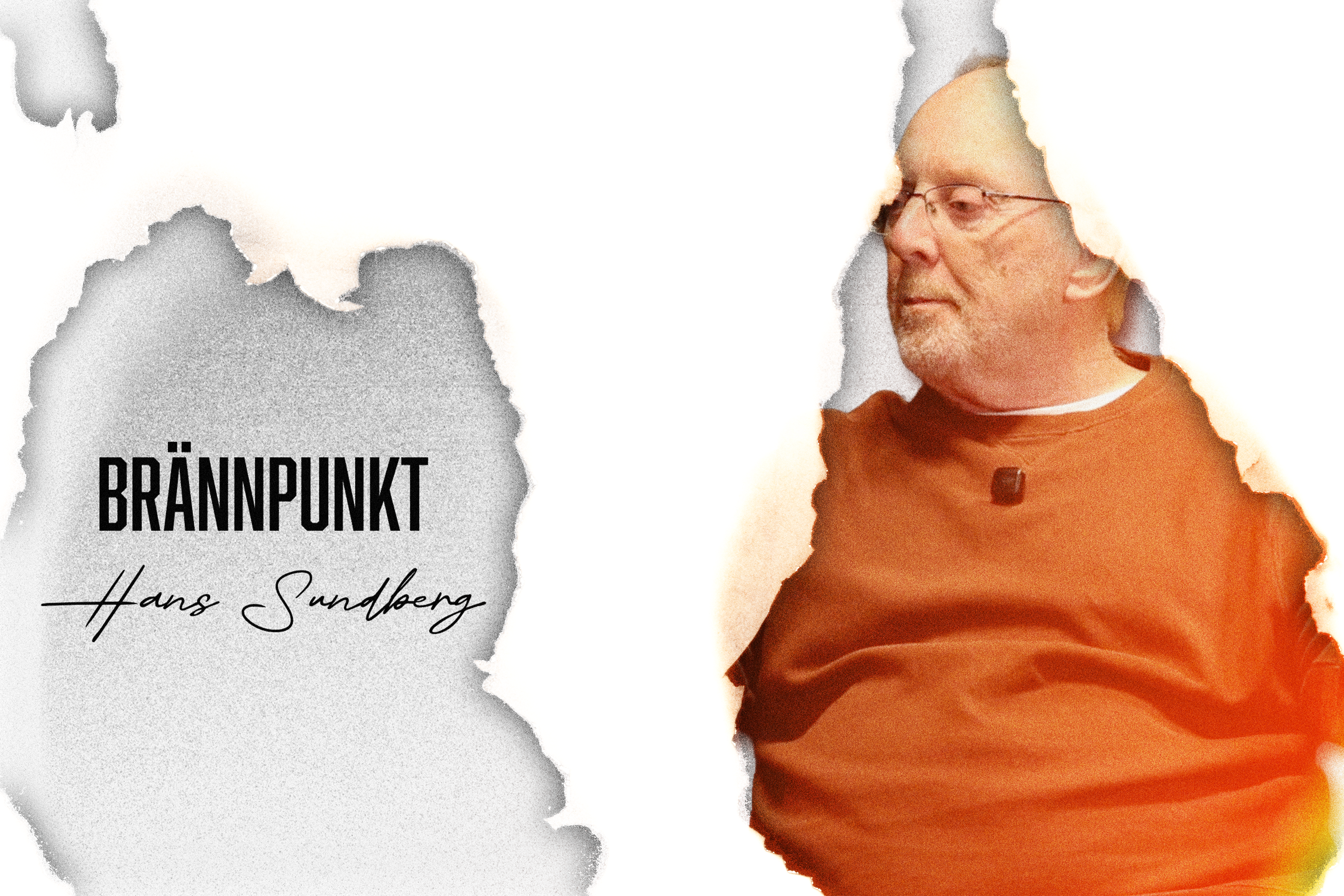 Brännpunkt med Hans Sundberg