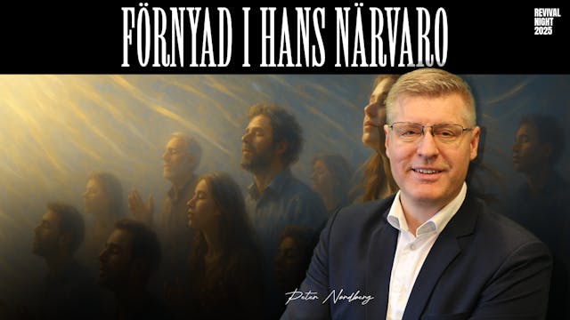 Förnyad i Hans närvaro