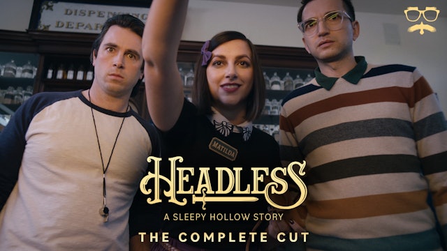 Headless: A Sleepy Hollow Story | The Complete Cut