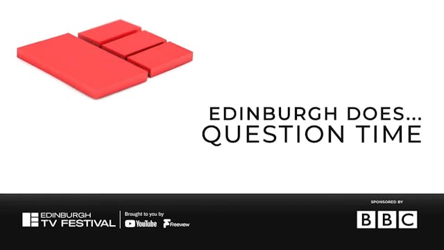 Edinburgh Does... Question Time