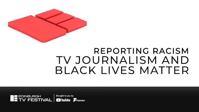 Reporting Racism: TV Journalism and Black Lives Matter