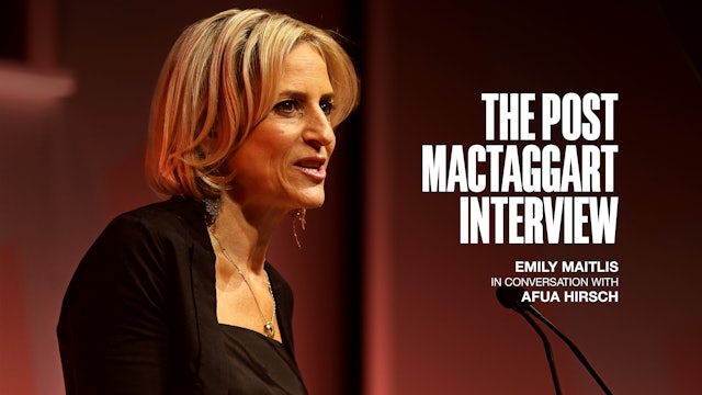 Post MacTaggart Interview: Emily Maitlis with Afua Hirsch