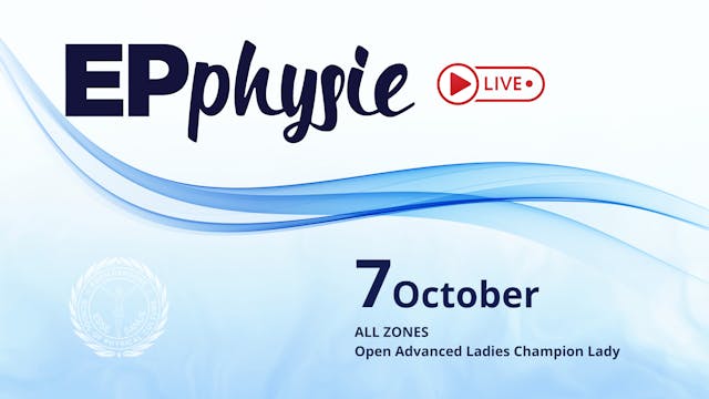 07 October - Open Advanced Ladies / Champion Lady