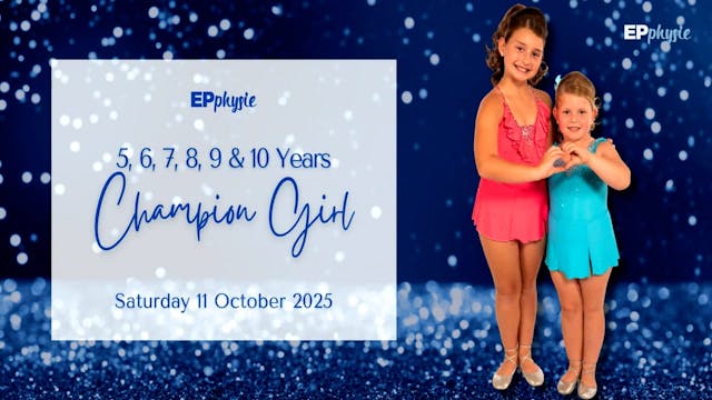 11th Oct 5-10 Years Champion Girl 8,9,5,6 YEARS