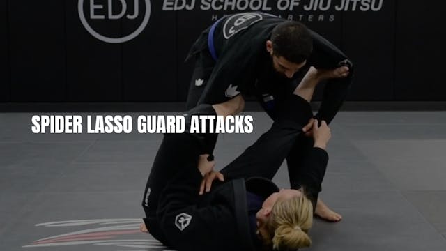 SPIDER LASSO GUARD ATTACKS