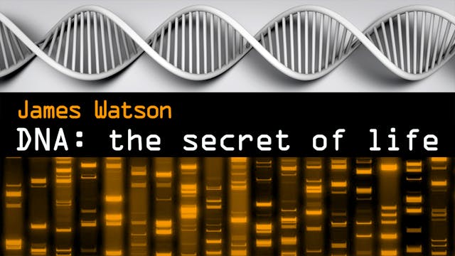 DNA, the secret of life - James D. Watson