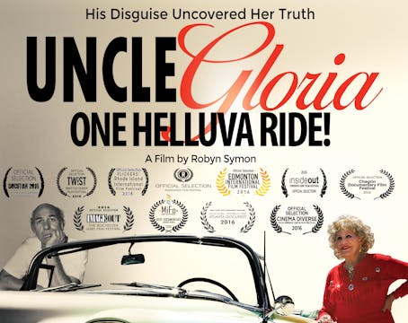 Uncle Gloria: One Helluva Ride!