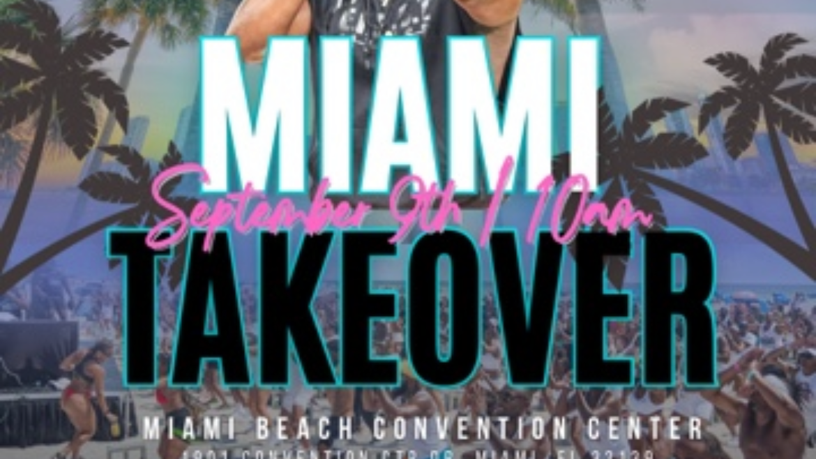  MIAMI TAKEOVER 