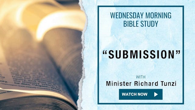 AM Bible Study - Minister Richard Tun...