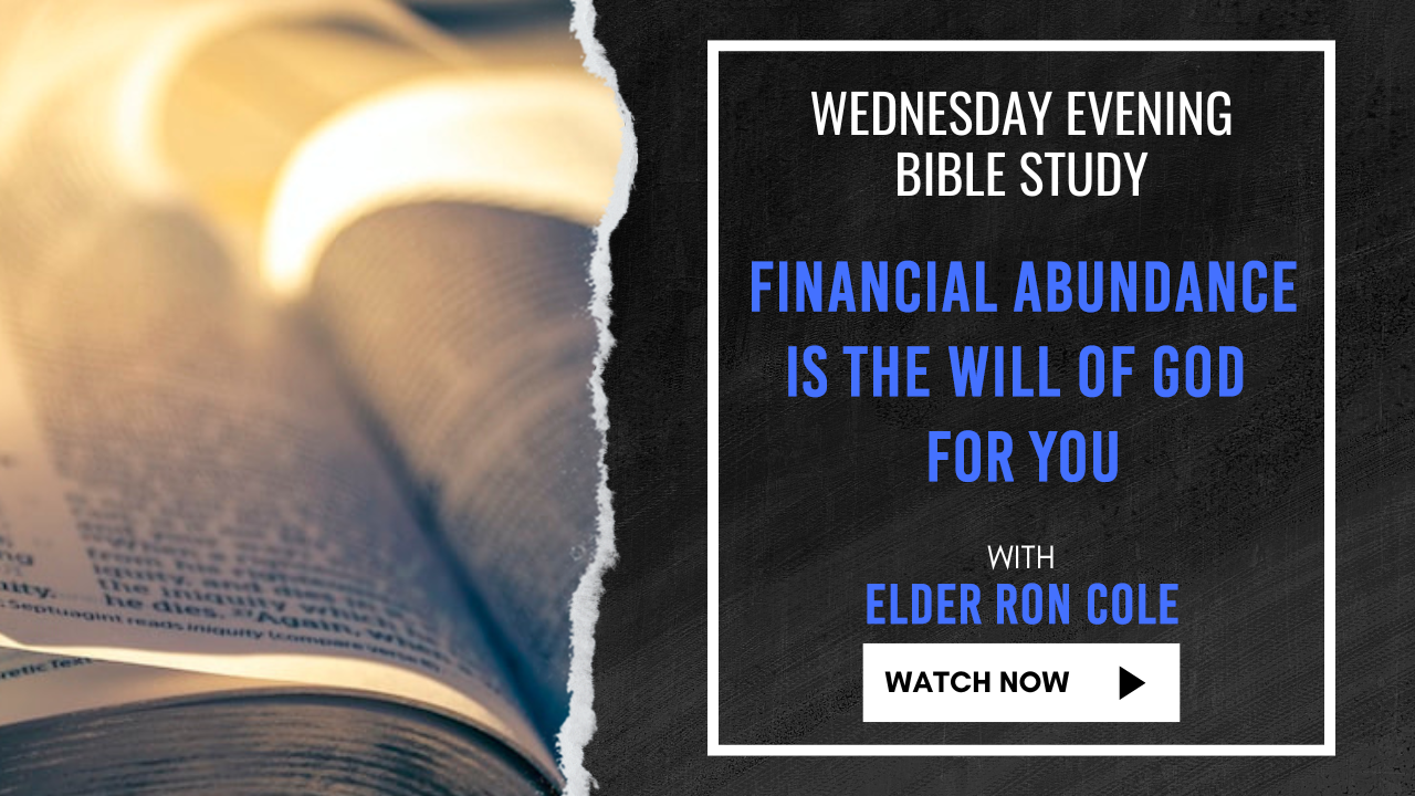 "Financial Abundance Is The Will Of God For You" - Elder Ron Cole 03/12/2025