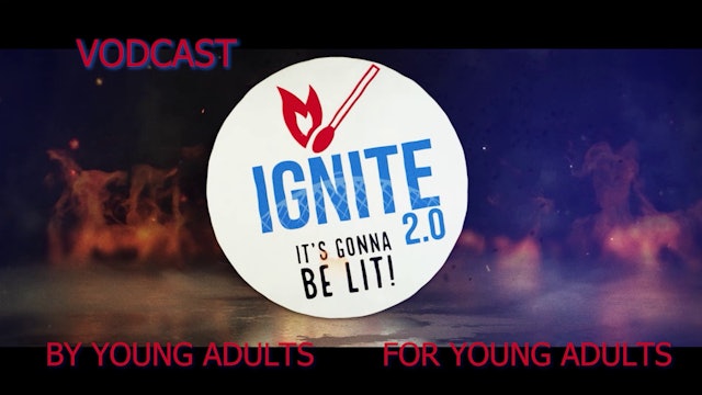 Ignite 2.0 Vodcast: Family Dynamics