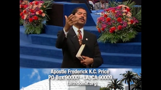 How Faith Works - Part 4 - Apostle Fred Price