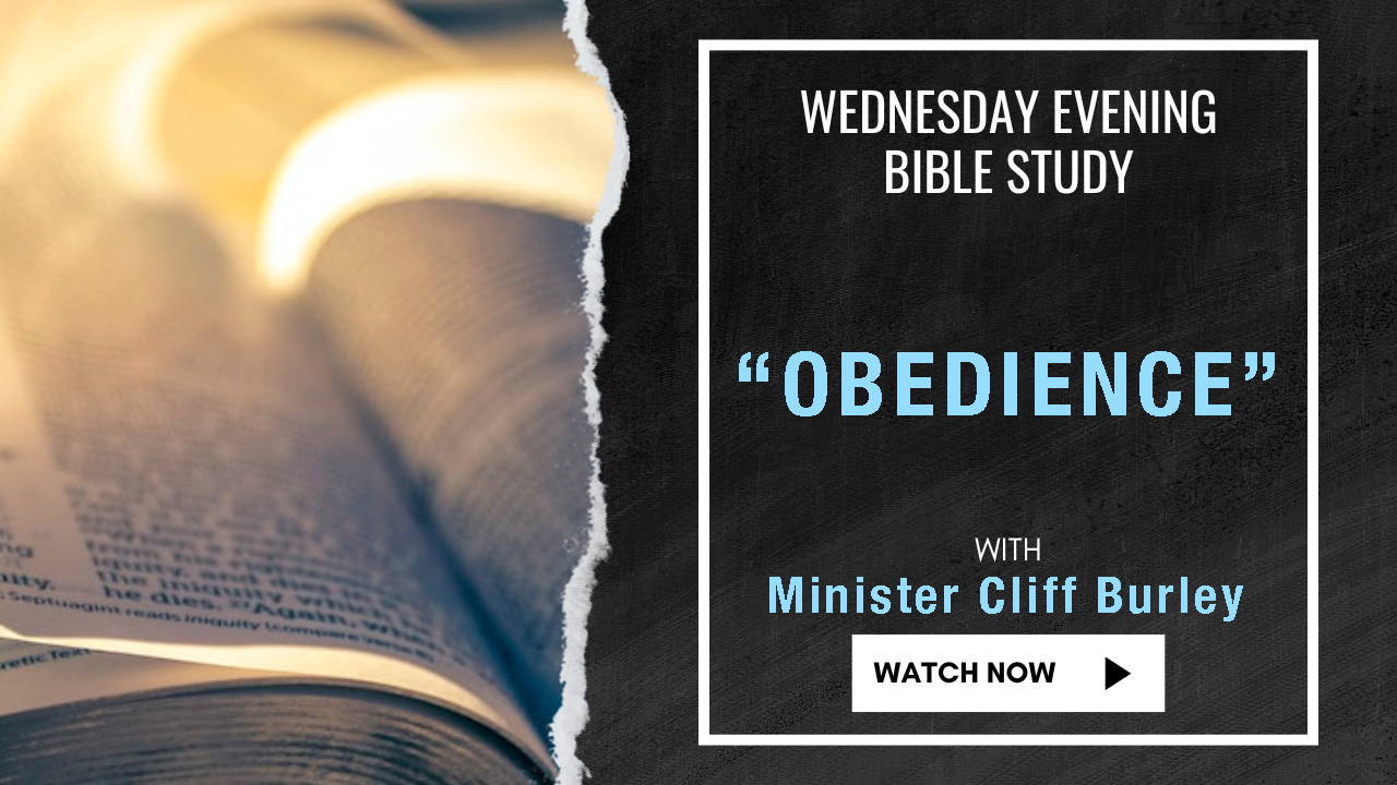 Minister Cliff Burley "Obedience" Wednesday Night Bible Study - 04/17/2025, 03:48:48
