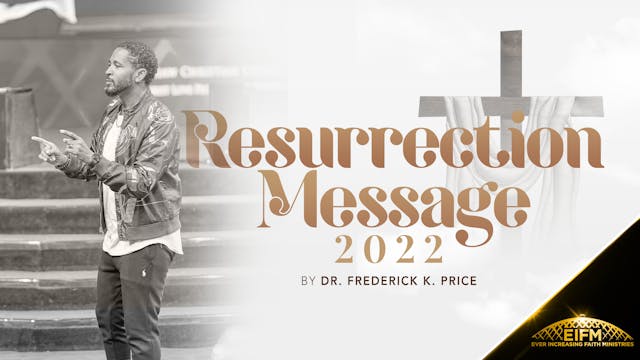 Resurrection Sunday - Pastor Fred Pri...
