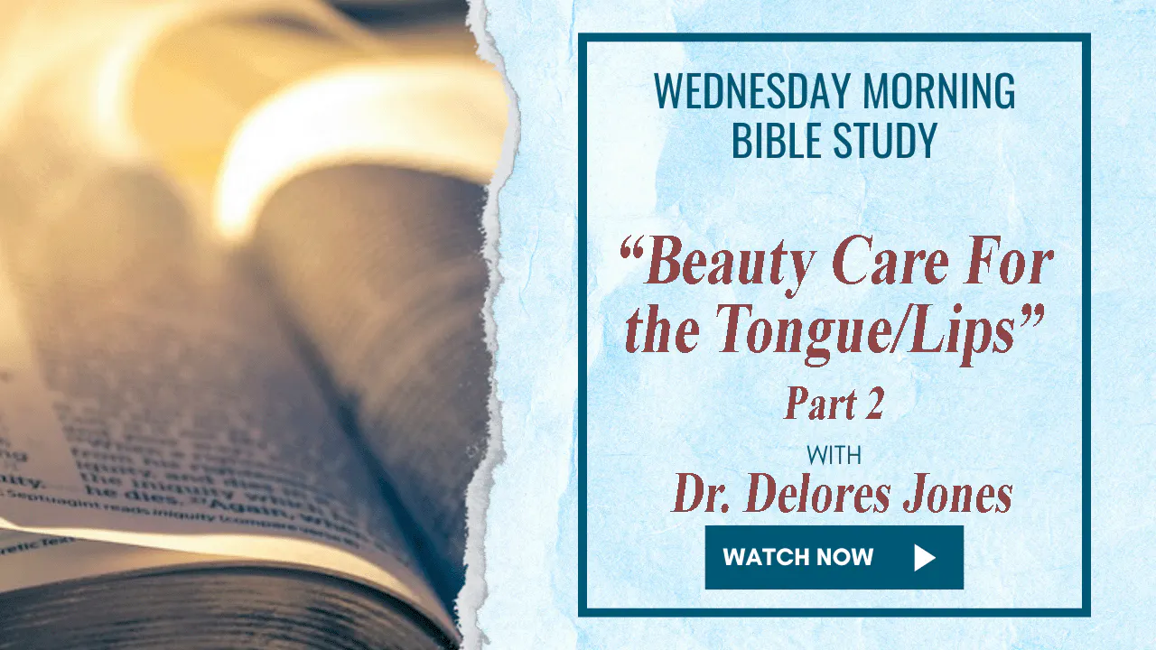 AM Bible Study - Dr. Delores Jones -6/24/26