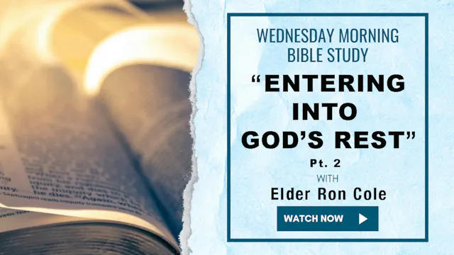 AM Bible Study - Elder Ron Cole -7/8/...