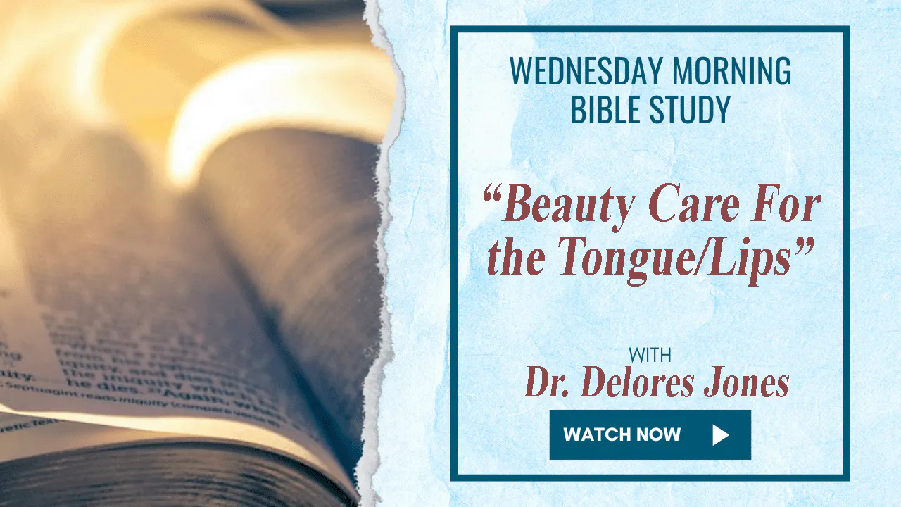AM Bible Study - Dr. Delores Jones -6/17/26