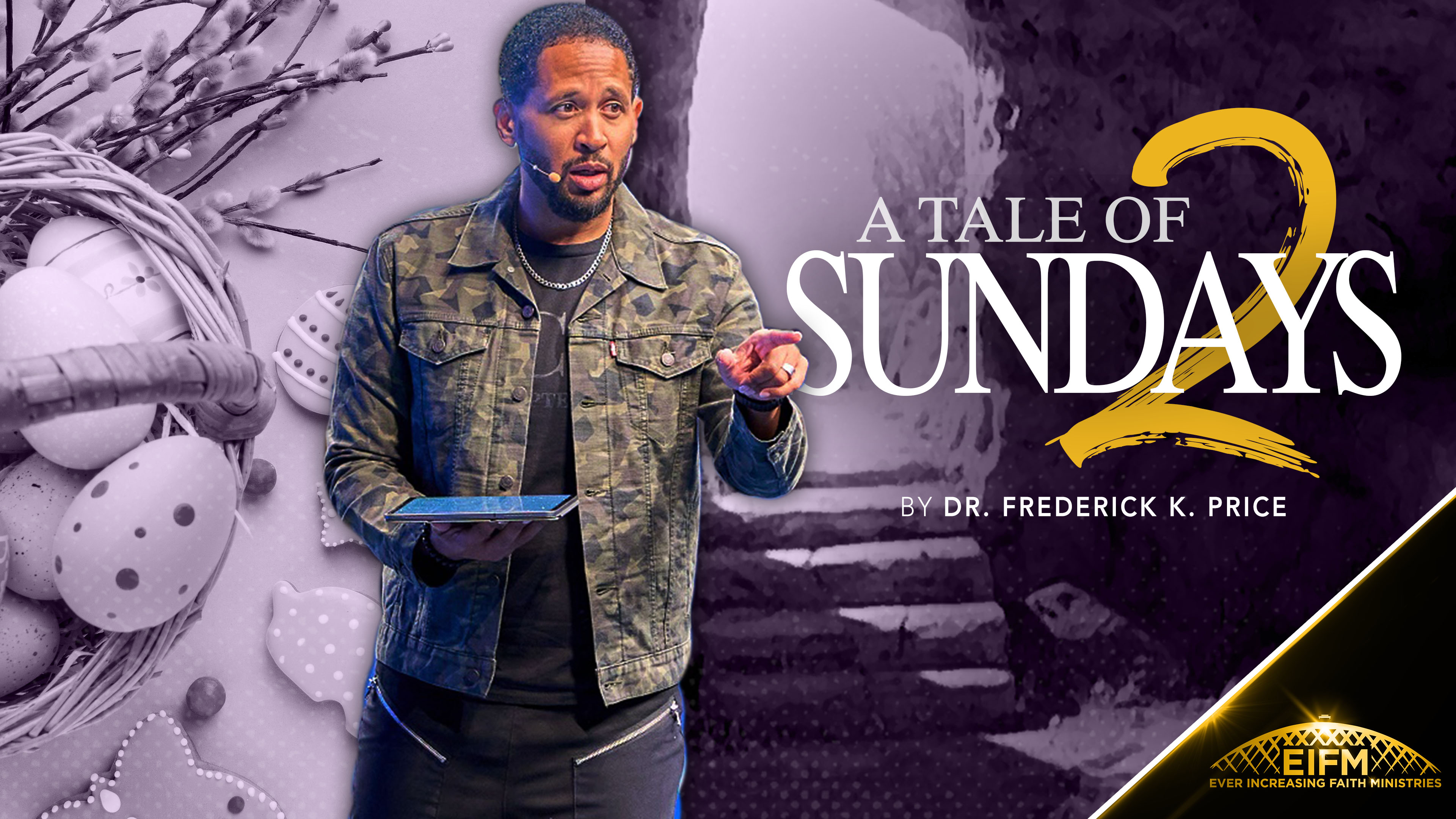 A Tale of Two Sundays - Easter and the Resurrection