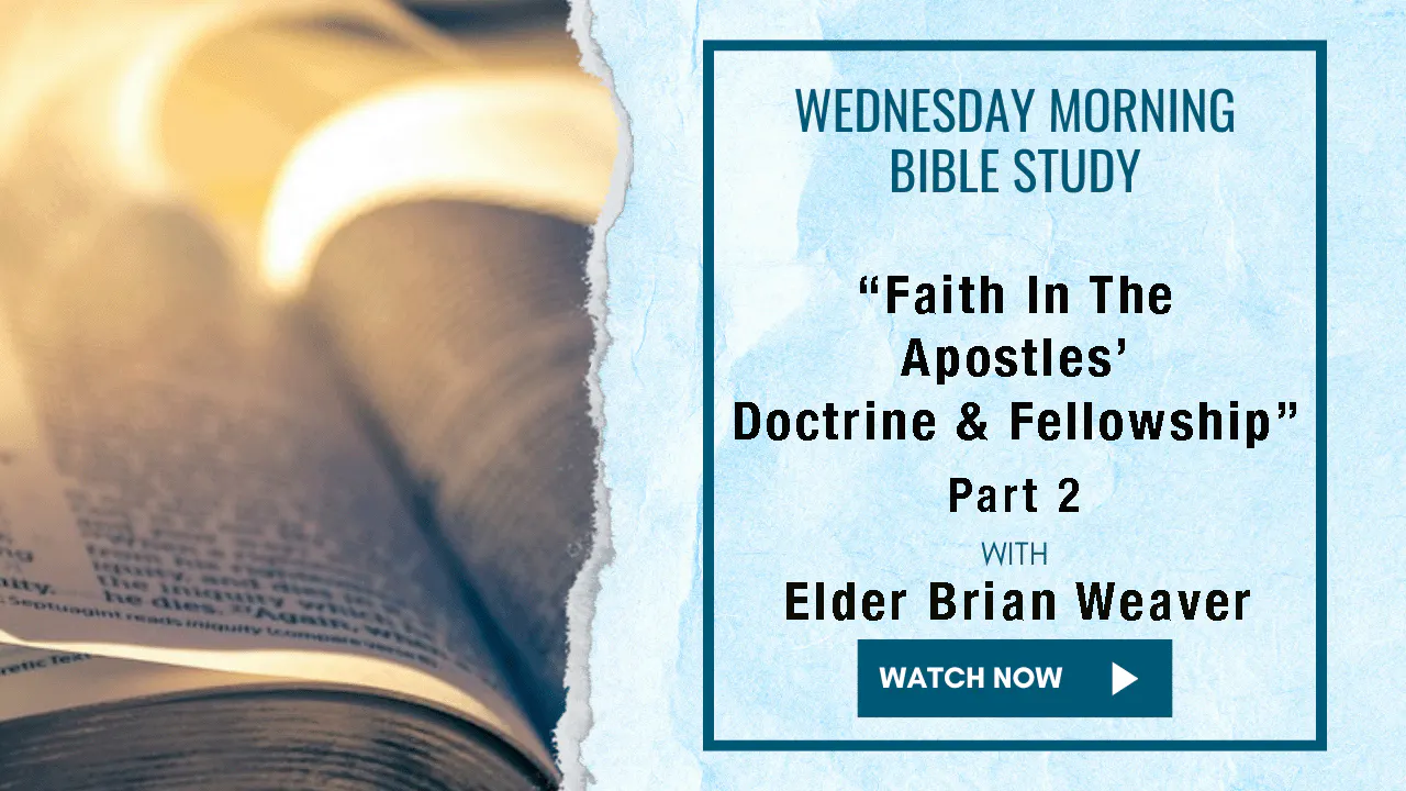 AM Bible Study - Elder Brian Weaver - 9/23/26