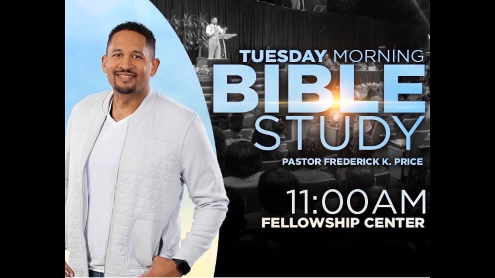 CCC Tuesday Morning Bible Study - Sep 10, 2019 - Pastor Fred Price Jr