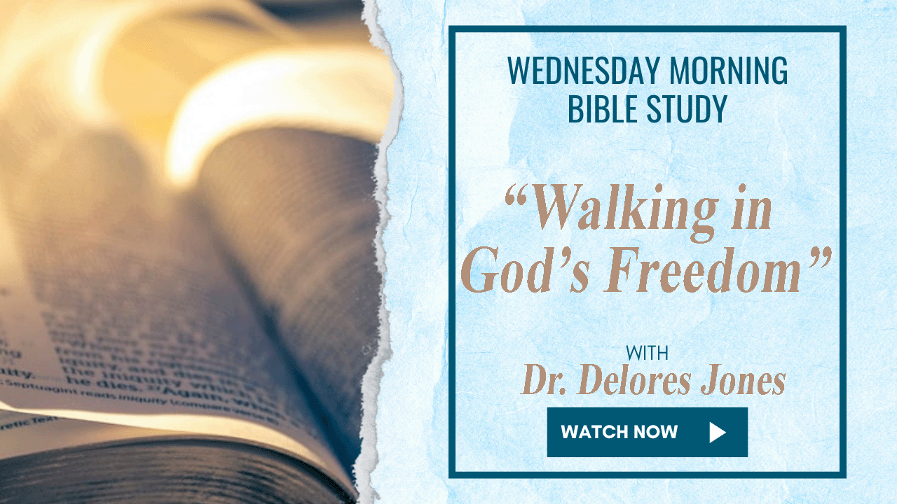 "Walking in God's Freedom" - Morning Bible Study    - Part 3