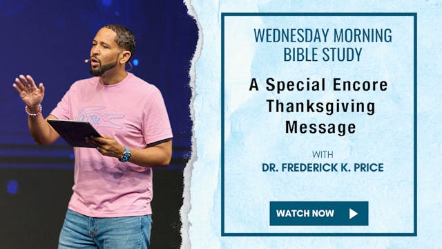 Thanksgiving Message - Wed. Bible Stu...