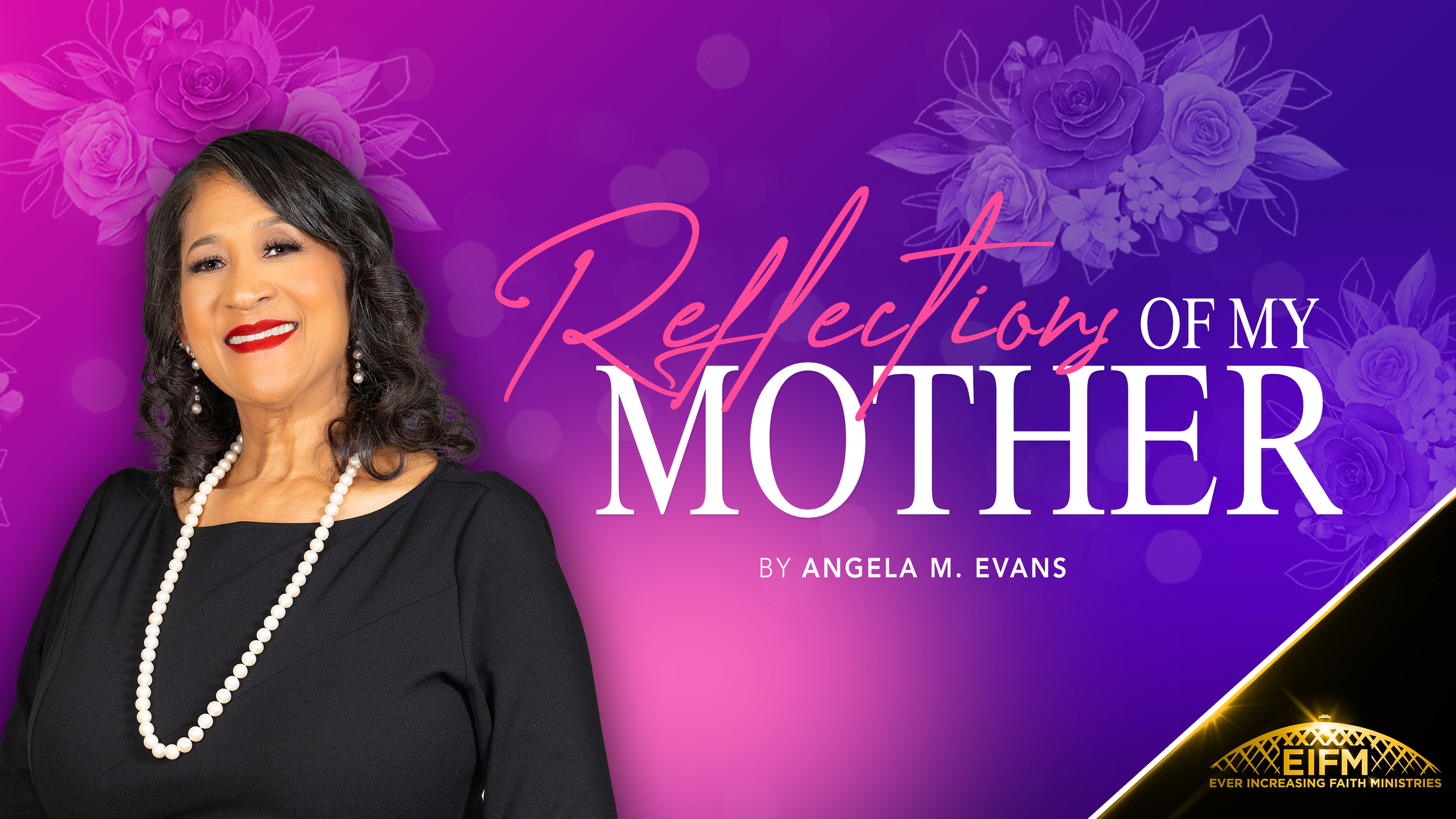 Reflections of My Mother