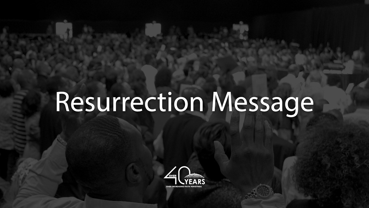 Resurrection Message - Pastor Fred Price