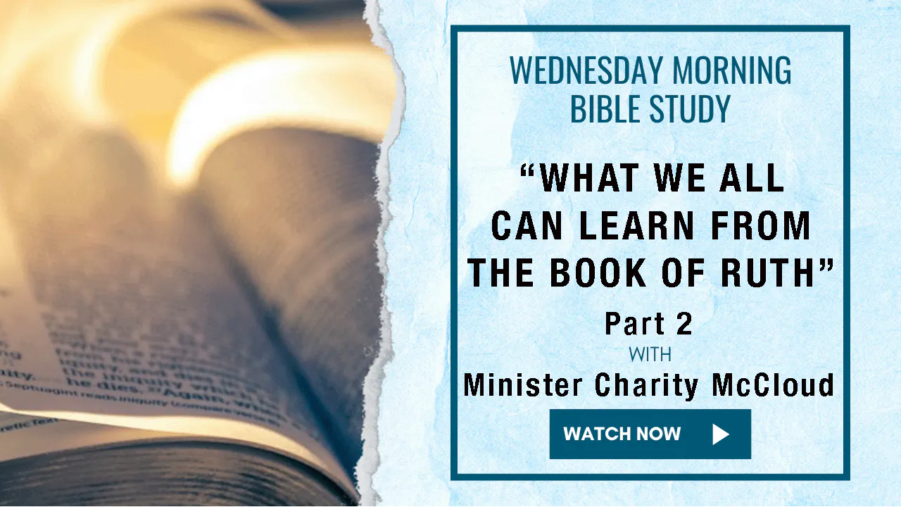 AM Bible Study - Minister Charity McCloud -8/12/26