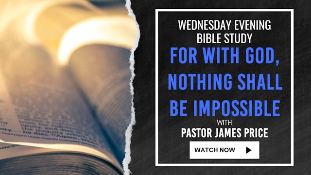 "For With God, Nothing Shall Be Impos...