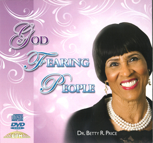 God Fearing People - Dr. Betty Price