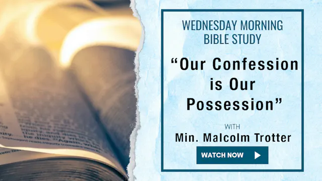 AM Bible Study - Minister Malcom Trot...
