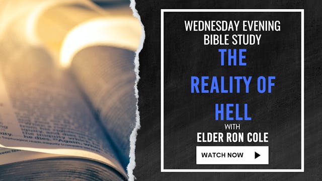 "The Reality Of Hell" Elder Ron Cole ...