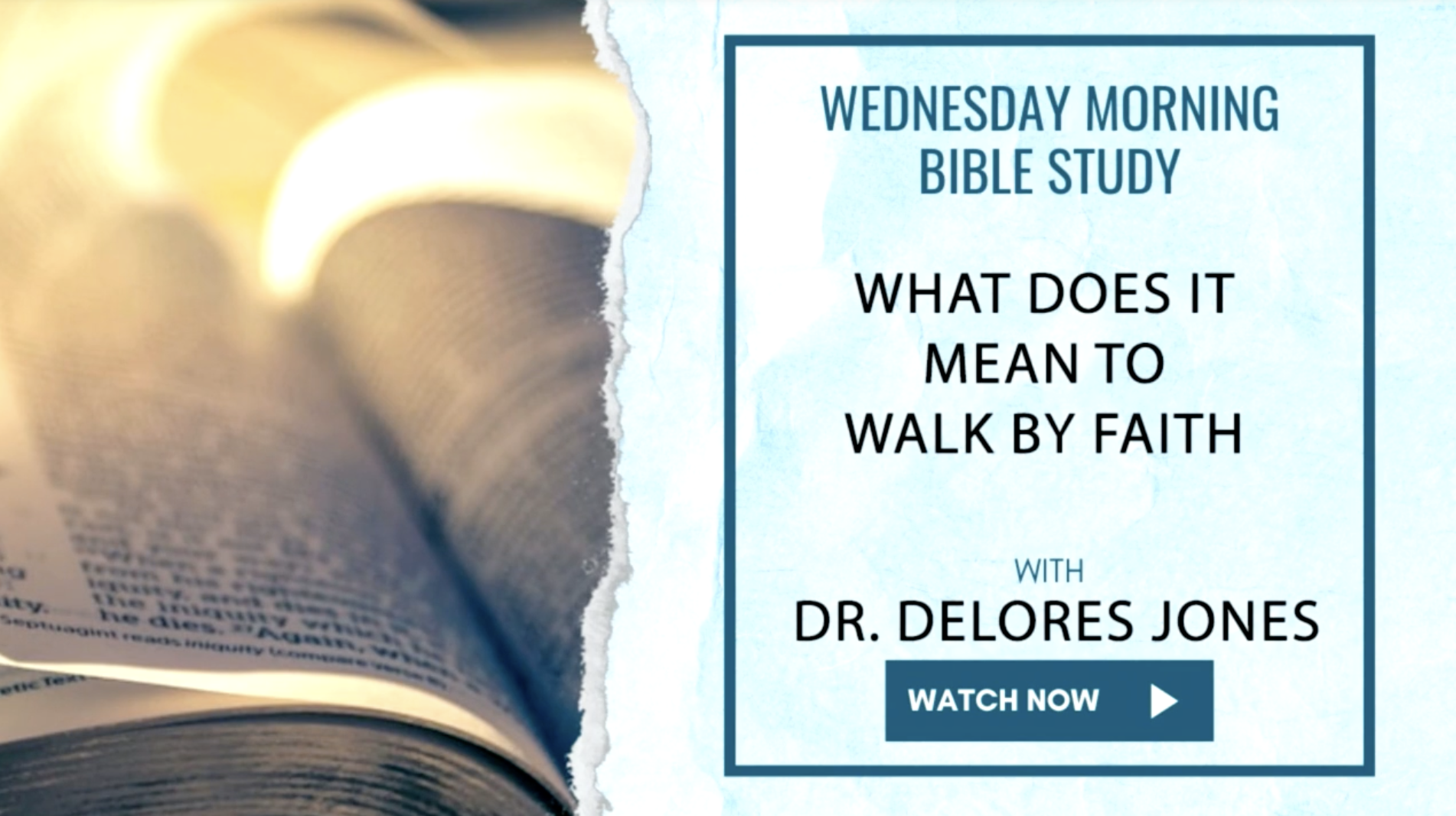 What Does It Mean to Walk By Faith - Wed Bible Study - Dr. Delores Jones 8-28-24