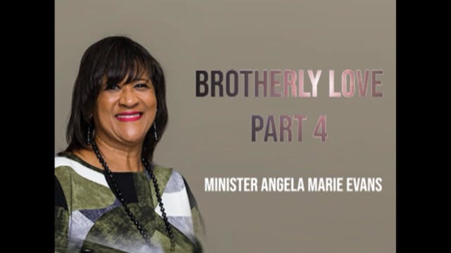 Brotherly Love - Part 4 - Angela Evans