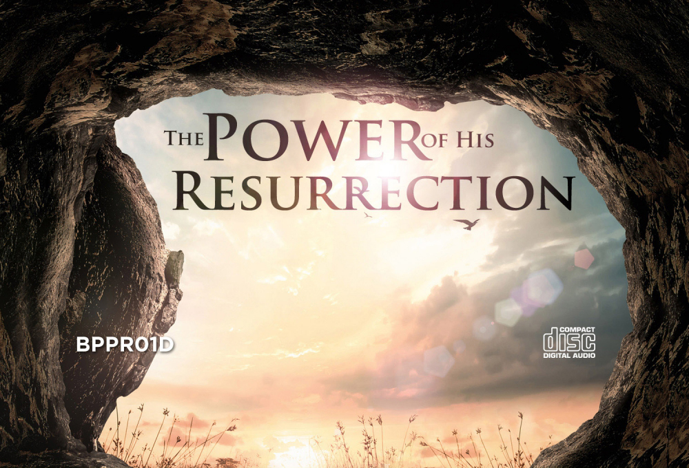 The Power of His Resurrection - Dr. Betty Price