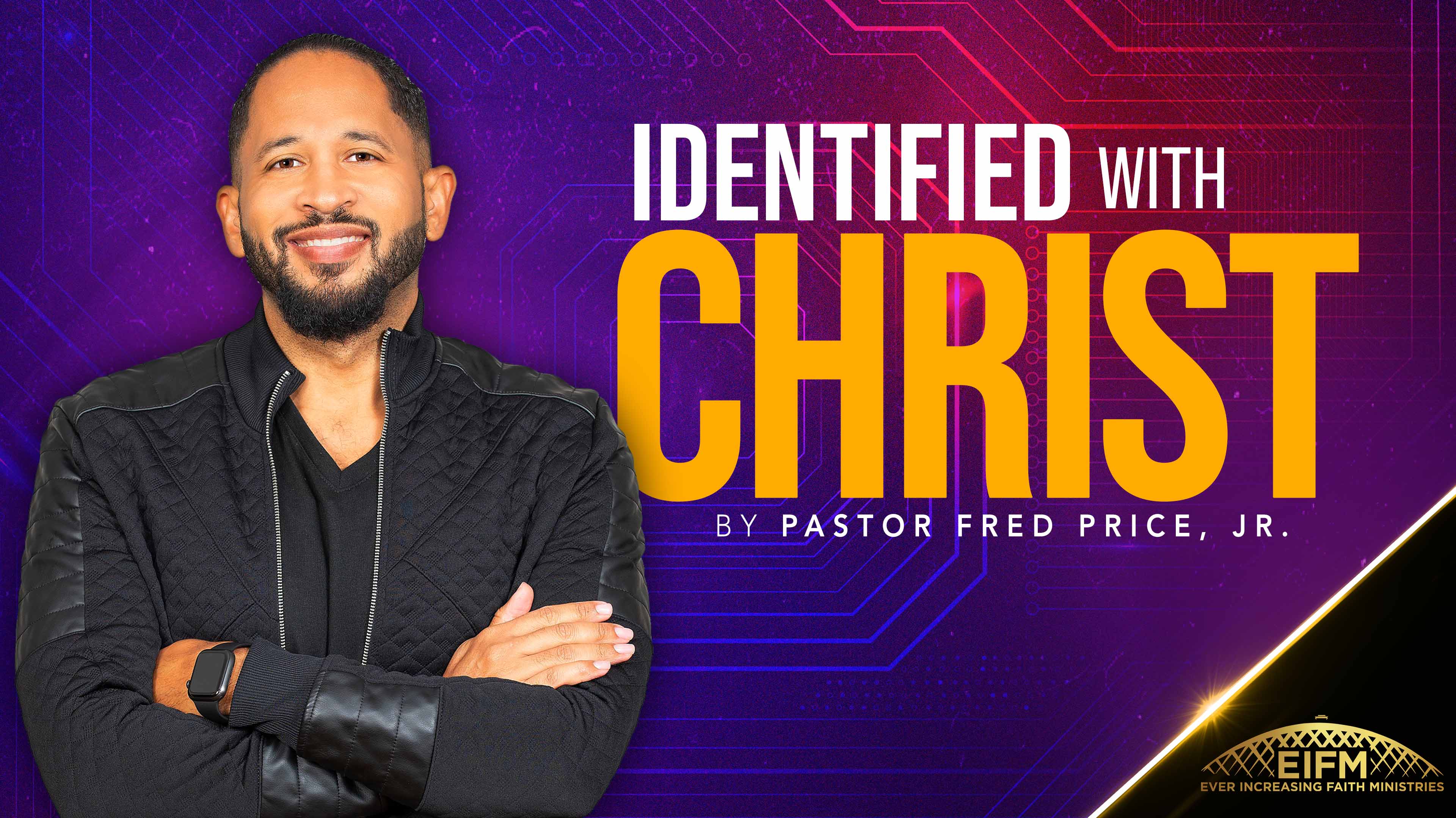Identified with Christ - FJIC12