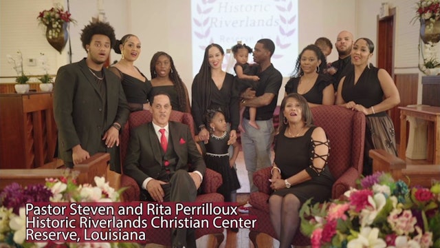 Pastor Steven and Rita Perrilloux Congratulatory Video