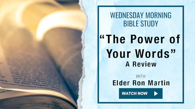 AM Bible Study - Elder Ron Martin -7/...