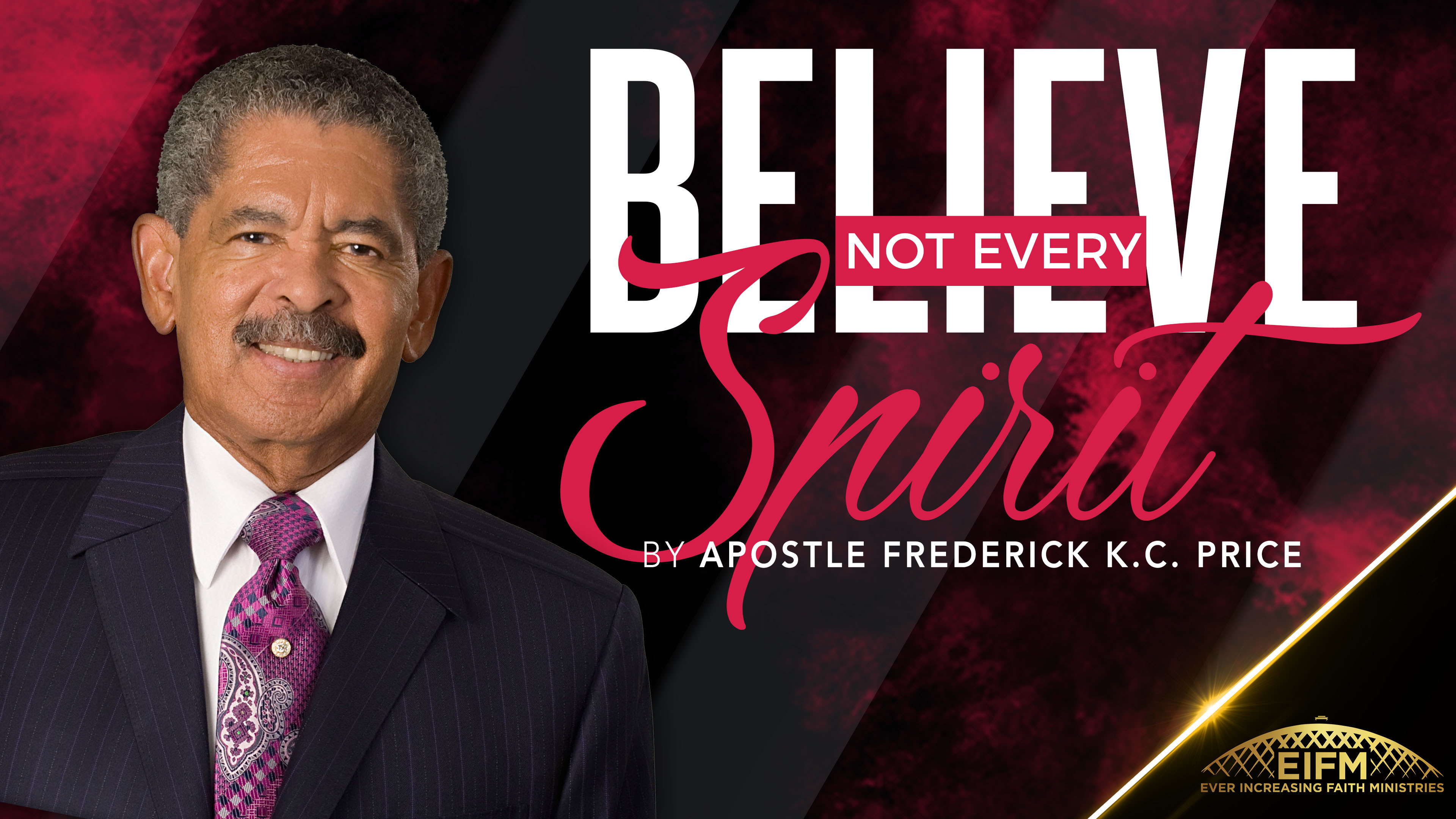 Believe Not Every Spirit FP100