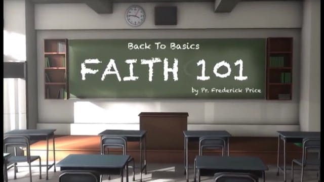 Faith 101 - Part 13