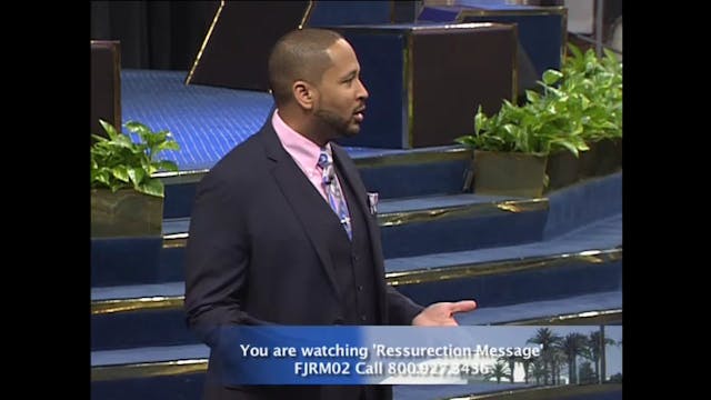 Resurrection Message - Part 2