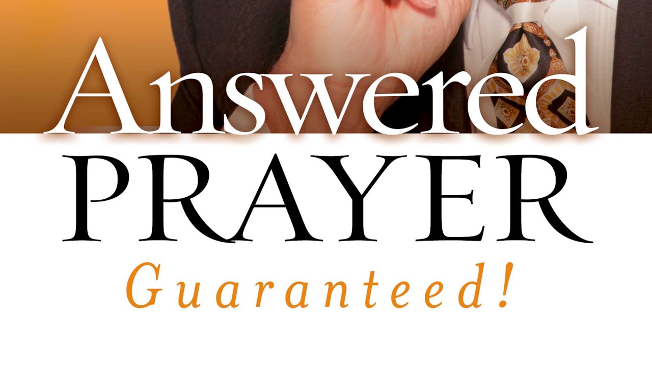 Answered Prayer Guaranteed