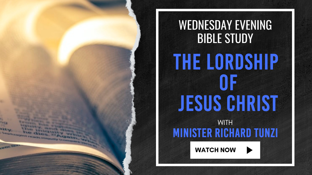 "The Lordship Of Jesus Christ" - Minister Richard Tunzi 03/19/2025